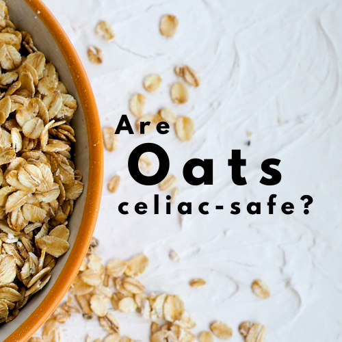 Are Oats Celiac Safe