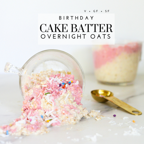 Birthday Cake Overnight Oats Breakfast Parfait + More Healthy Birthday  Recipes | Hungry Girl