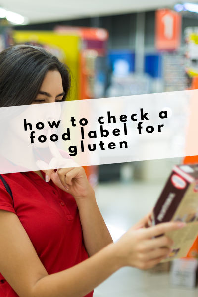 How To Check Food Labels For Gluten - Tayler Silfverduk